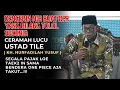 Download Lagu Pesan Buat DPR yang Bilang T-O-L-O-L Sedunia || CERAMAH USTADZ TILE TERBARU BIKIN NGAKAK.