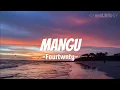 Download Lagu LIRIK MANGU - FOURTWNTY - LAGU VIRAL 2025