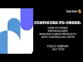 Lagu July 2023 | Configure-to-Order: How to offer individualized products with controlled costs