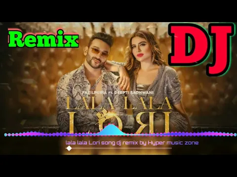 Download MP3 Lala Lala Lori Song Dj Remix || Fazilpuria Feat Deepti | Afsana Jaani || New Haryanvi Dj Remix Song