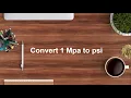 How to convert 1MPa to psi