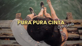 Download PURA PURA CINTA - CHERRYBELLE  | Lirik Cover Willy Anggawinata MP3