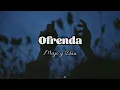 Download Lagu Majo y Dan - Ofrenda (letra)🤍