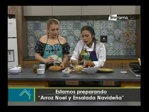 Hoy en la Cocina: Arroz Noel y Ensalada Navideña