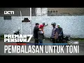 Toni Mendapatkan Balesan Atas Semua Perbuatannya - PREMAN PENSIUN 7 Part (2/2)