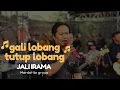 Lagu GALI LOBANG TUTUP LOBANG - JALI IRAMA \u0026 MARDATILA GROUP