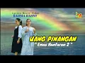 Download Lagu UANG PINANGAN  - Rahma Rahmi  ( Lyrics Music Video ) \