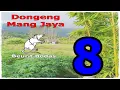 Download Lagu Dongeng Mang Jaya Beurit Bodas Bagian 8
