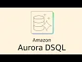 Amazon Aurora DSQL Amazon Web Services