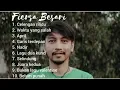 FIERSA BESARI Celengan Rindu | FULL ALBUM FIERSA BESARI | TANPA IKLAN !!!