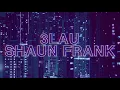 3LAU & Shaun Frank - At Night feat. Grabbitz