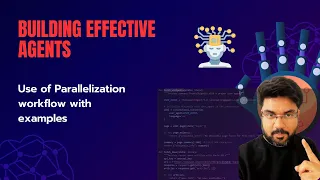 Building Effective Agents Parallelization Workflow Examples and Research Agent Use Case