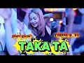 Lagu Remix Gacor🌴🌴TAKA TA🌴🌴Full BAAS