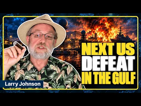 US Gulf Empire Collapses, Ukraine War Escalation in Kiev | Larry Johnson