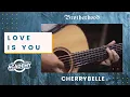 Cherrybelle - Love Is You - Brotherhood Version