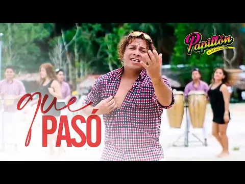 Download MP3 Que Pasó - Papillón (Videoclip Oficial)