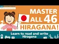Master All 46 Hiragana