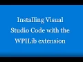 1 Install VSCode with WPILib Extension - 2021