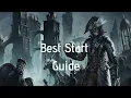 How To Get The Best Start In Bloodborne