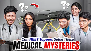 Download Can The NEET Toppers SOLVE These Medical Mysteries |  Ft. Jahnavi, Akanksha, Dhruv, Mrinal \u0026 Haziq MP3
