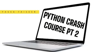 Python Crash Course For Beginners Part 2