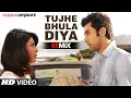 Download Lagu तुझे भुला दीया रीमिक्स पूरा गाना अंजाना अंजानी | मोहित चौहान