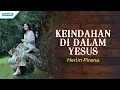 Download Lagu Keindahan Di Dalam Yesus - Herlin Pirena (with Lyric)