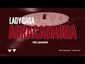 LADY GAGA - ABRACADABRA (TRYDE & ARLEKIN REMIX)