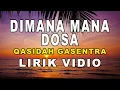 Lagu DIMANA MANA DOSA - Sholawat Qasidah Gasentra Pajampangan (LIRIK)