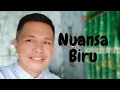 Download Lagu Nuansa Biru (Andi Meriem Matalata) - Covered By James B. Dalige - Live Recording.