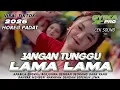 Lagu DJ JANGAN TUNGGU LAMA LAMA VIRAL TIKTOK 2026 DJ FULL BASS CEK SOUND HOREG (SYIKA PRO)