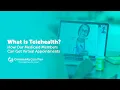 What Is Telehealth How Our Medicaid Members Can Get Virtual Appointments