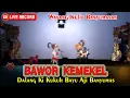 LIVE REC Wayang Banyumasan || Ki Kukuh Bayu Aji || Lakon Semar Kembar