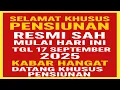 Download Lagu PENGUMUMAN PT TASPEN HARI INI TGL 17 SEPTEMBER 2025,INFORMASI PENTING KHUSUS PENSIUNAN LAMA