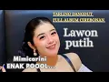 Download Lagu FULL ALBUM CIREBONAN _ LAWON PUTIH _ MIMICARINI  ENAK POOL ‼️💃