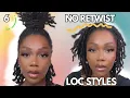 EASY LOC STYLES BEGINNER FRIENDLY SHORT STARTER LOCS NO RETWIST DREADLOCK