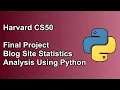 My CS50 Blog Site Python-Based Data Analysis Final Project