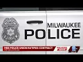 Milwaukee Police Association approves contract with 15 pay increase