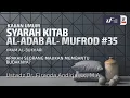 Download Lagu Kitab Al-Adab Al-Mufrad #35: Apakah Seorang Majikan membantu Budaknya? - Ust Dr. Firanda Andirja M.A