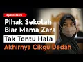 Lagu INKUES ZARA QAIRINA‼️ IBU ‘TERUMBANG-AMBING’ SELEPAS SEKOLAH TAK MAKLUMKAN KEADAAN ANAK