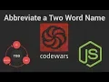 Codewars Abbreviate a Two Word Name 8kyu TDD in JavaScript