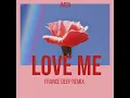 JMSN - Love Me (France Deep Remix)