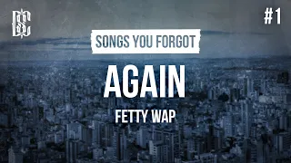 fetty wap again lyrics