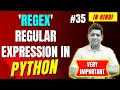 RegEx - Regular Expression in Python Complete Python Tutorial For Beginners in Hindi Notes