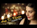 Download Lagu Aap Ki Khatir Female Version | Deepshikha Raina | Himesh Reshamiya