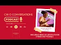 Chi O Conversations Episode 1 with Naiah Mensah