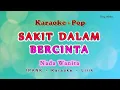 Download Lagu Sakit Dalam Bercinta - KARAOKE NADA WANITA - IPANK - Pop Melayu