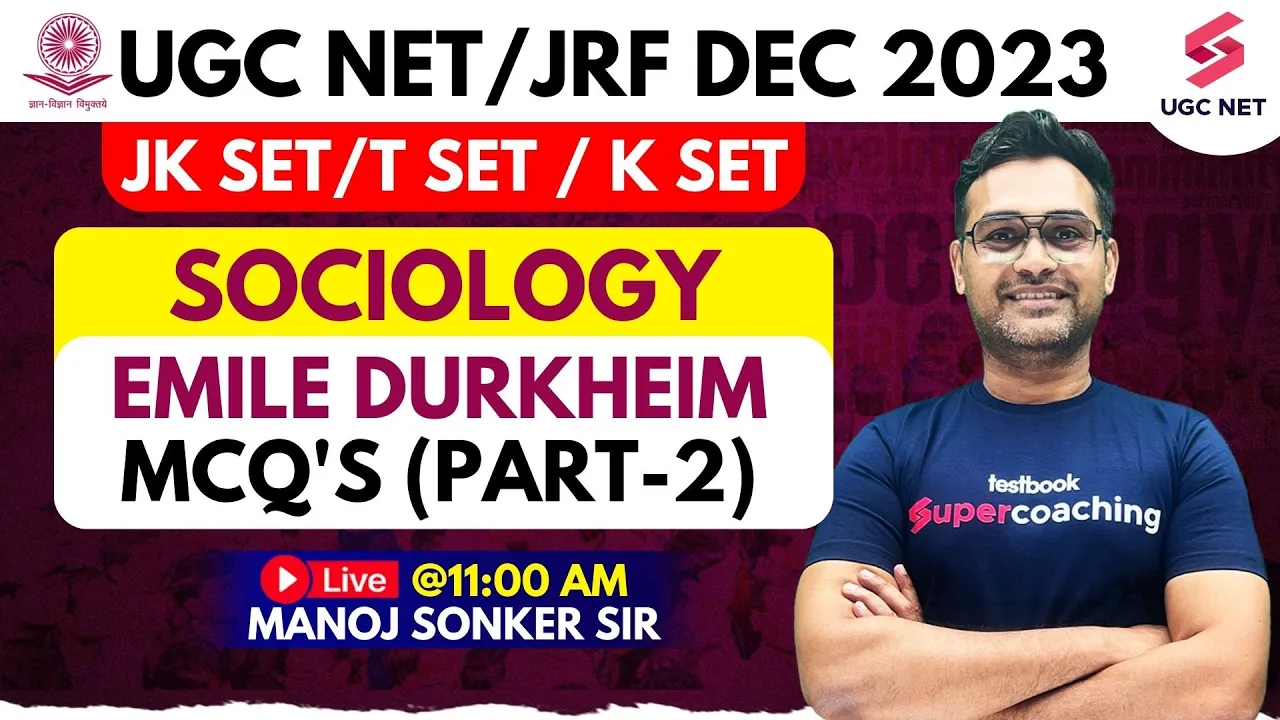 UGC NET Dec 2023 Sociology | Sociology Emile Durkheim Most Imp MCQs (Part-2) | Manoj Sonker Sir