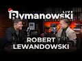 Rymanowski, Lewandowski: Prawdziwy Lewandowski
