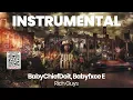 INSTRUMENTAL BEAT : Rich Guys - BabyChiefDoit, Babyfxce E